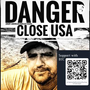 Danger Close USA | Angry American Podcast Radio