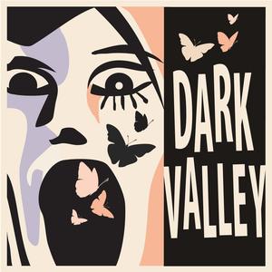 3. Dark Valley
