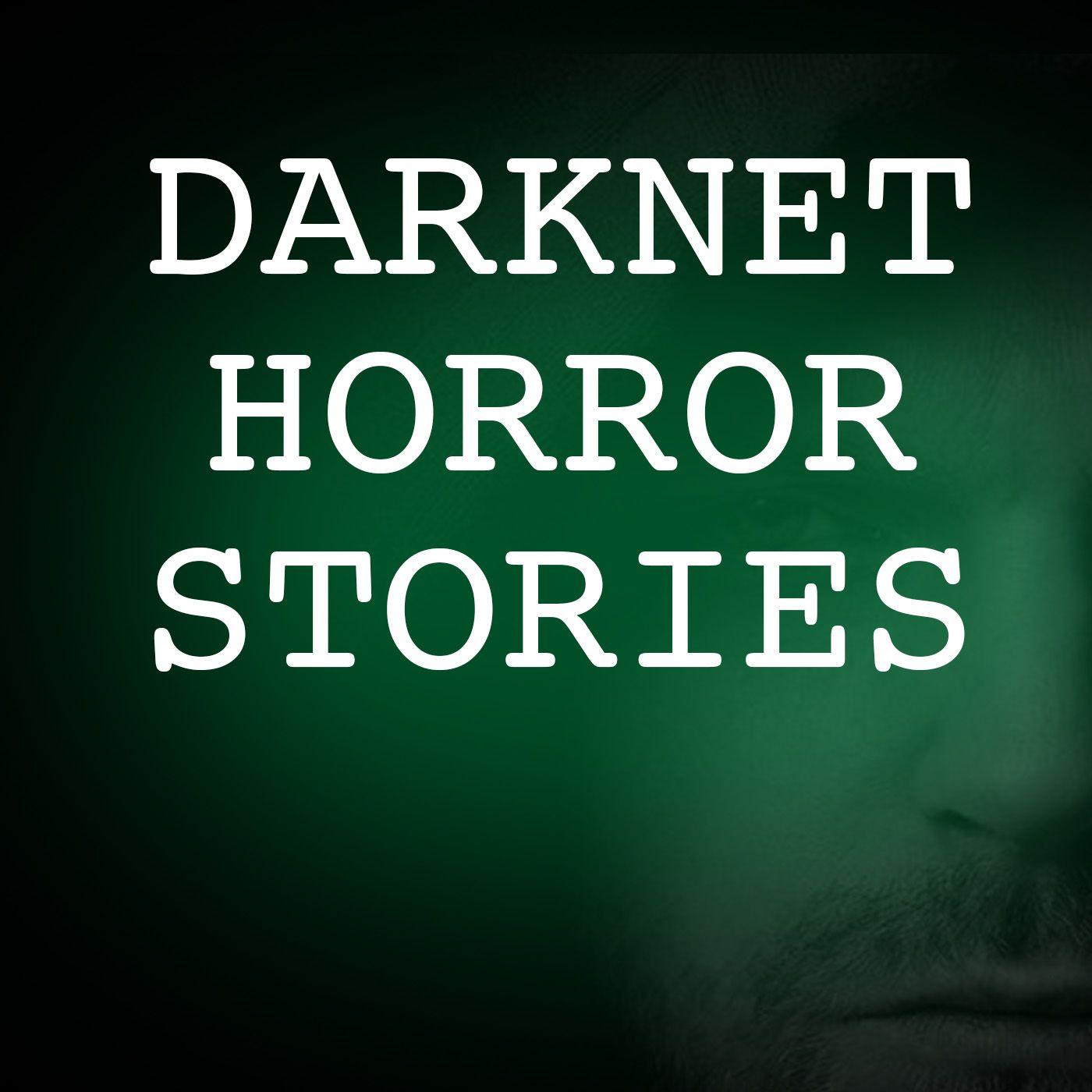 Darknet Horror Stories (Podcast) - Spooky Boo Rhodes | Listen Notes