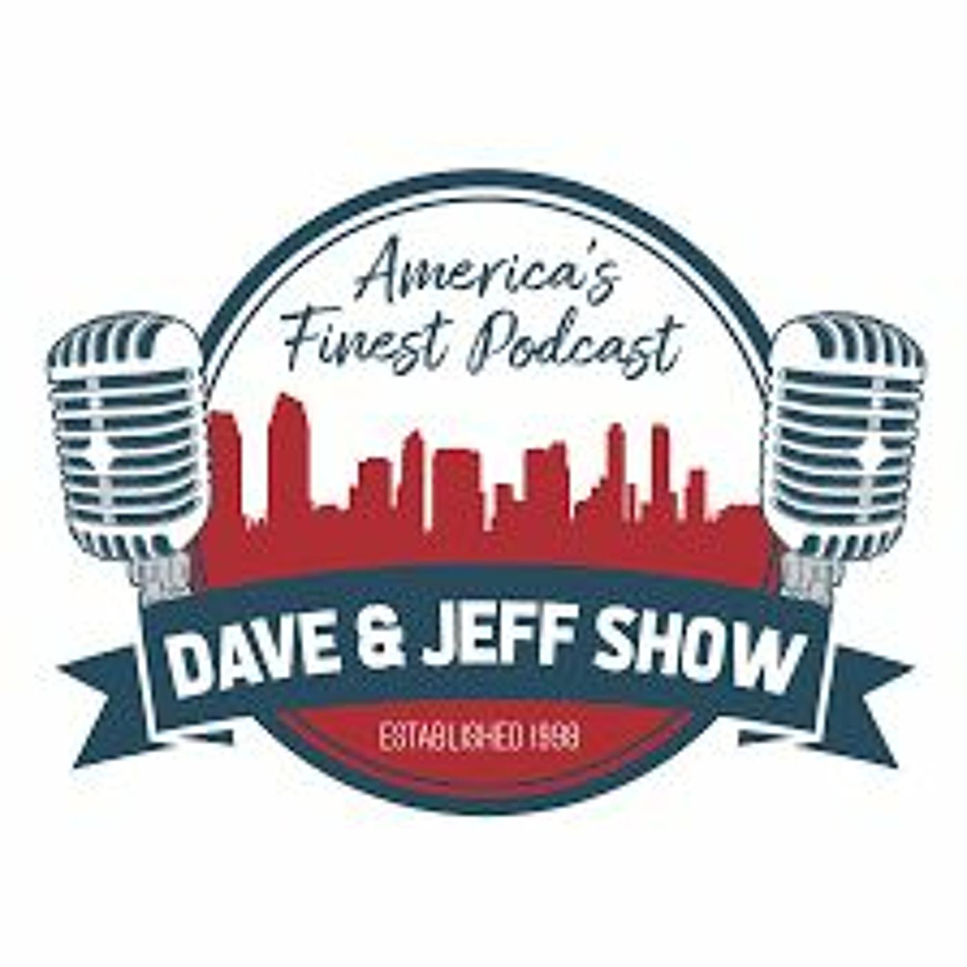 BIG DAVE AND JEFF SHOW NEWS Dave and Jeff Show (podcast) Listen Notes