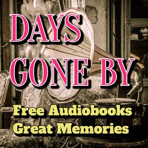 Days Gone By