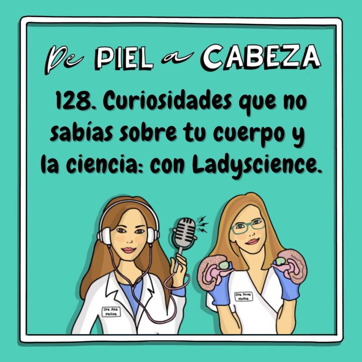 128 Curiosidades Que No Sabías Sobre Tu Cuerpo Y La Ciencia Con Ladyscience Listen Notes