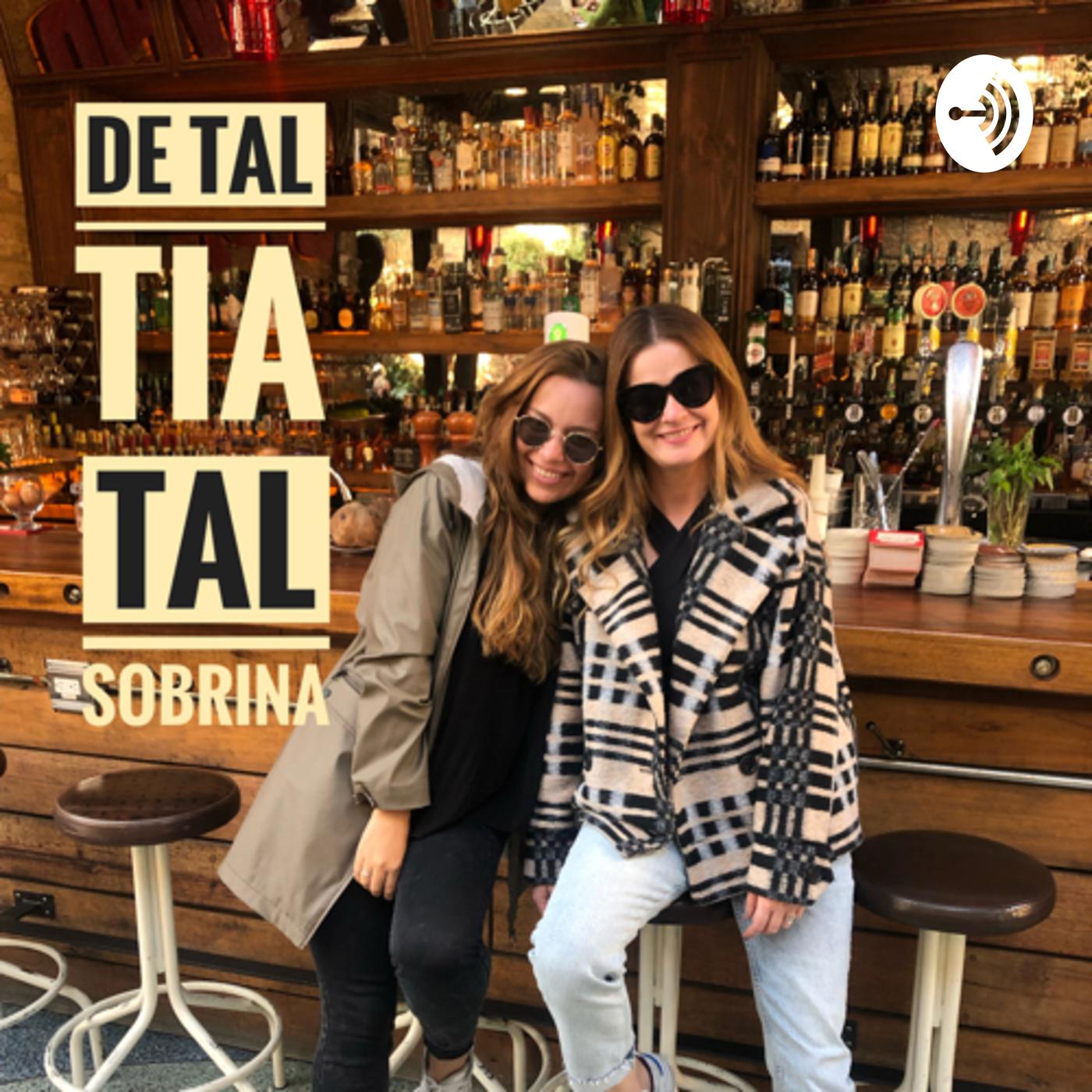 De tal tia, tal sobrina (podcast) - Daniela Sanchez Camacho | Listen Notes