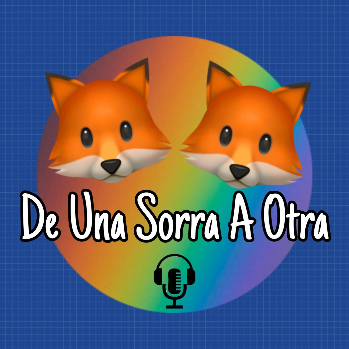 De Una Sorra A Otra (podcast) - Las Sorras | Listen Notes