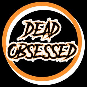 Dead Obsessed