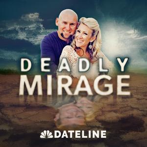 "Deadly Mirage" podcast artwork