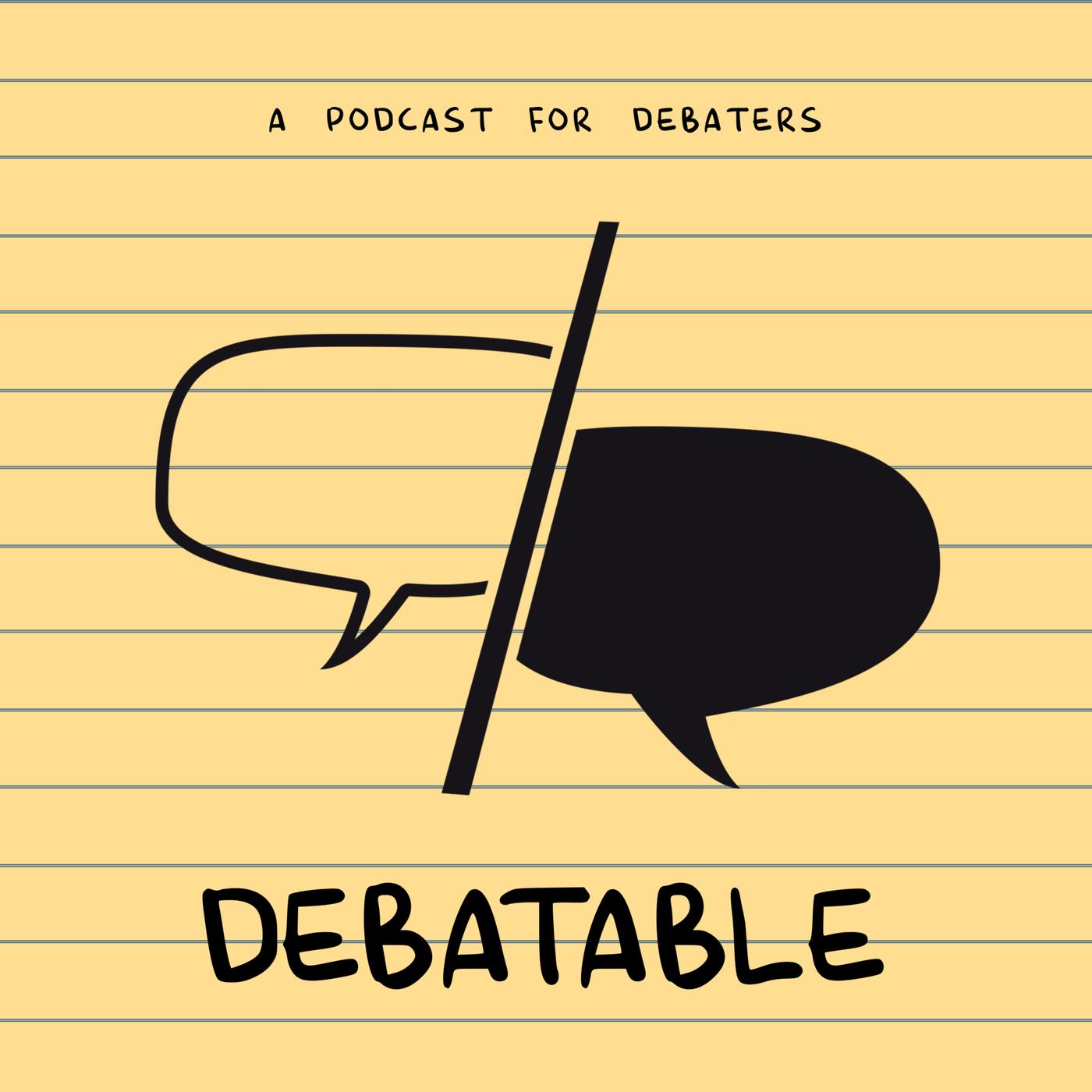 Debatable (podcast) - Nina Tomas | Listen Notes