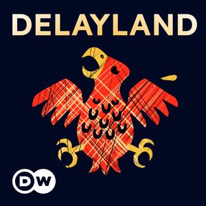 Delayland – Germany and the Missing Magic