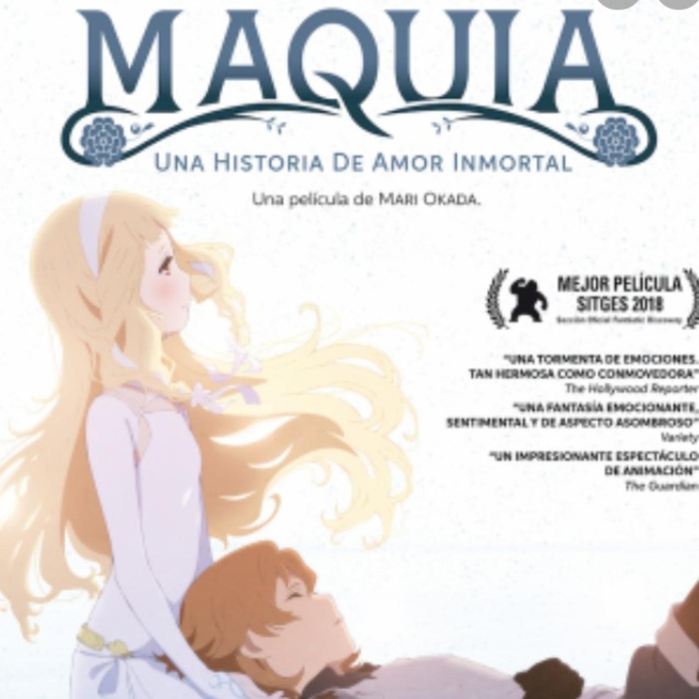 Maquia Una historia de amor inmortal película anime Español Delirante Otaku  analiza | Listen Notes