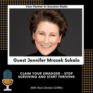 Jennifer Mrozek Sukalo: Unlock Your Genius, Claim SWAGGER, Thrive