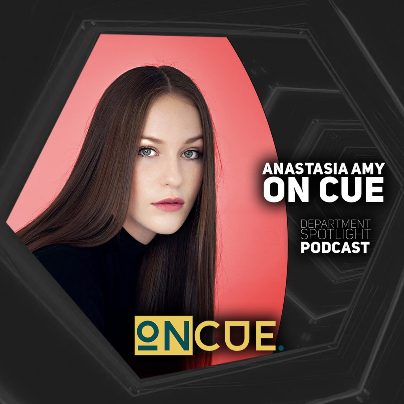 Anastasia Amy from On Cue | Department Spotlight - Department Spotlight ...