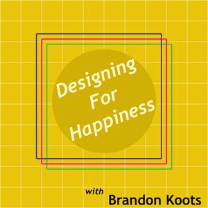 Designing For Happiness