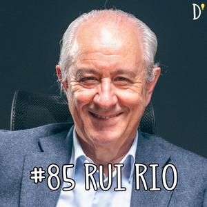 #85 RUI RIO -  Corrupção, FCPorto, Economia, Maçonaria, Câmara do Porto, Cultura, PSD