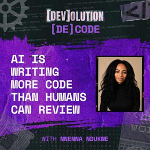 AI Is Writing More Code Than Humans Can Review