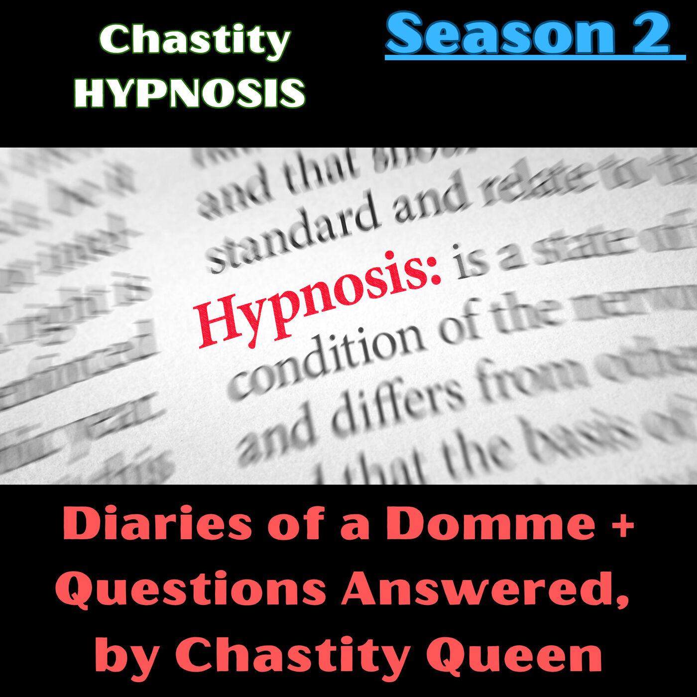 🔒 🔒 UNLOCK Level 53: Stay Locked HYPNOSIS 🔒 - Diaries of a Domme +  Questions Answered, by Chastity Queen (podcast) | Listen Notes