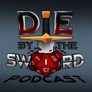 Die by the Sword Podcast