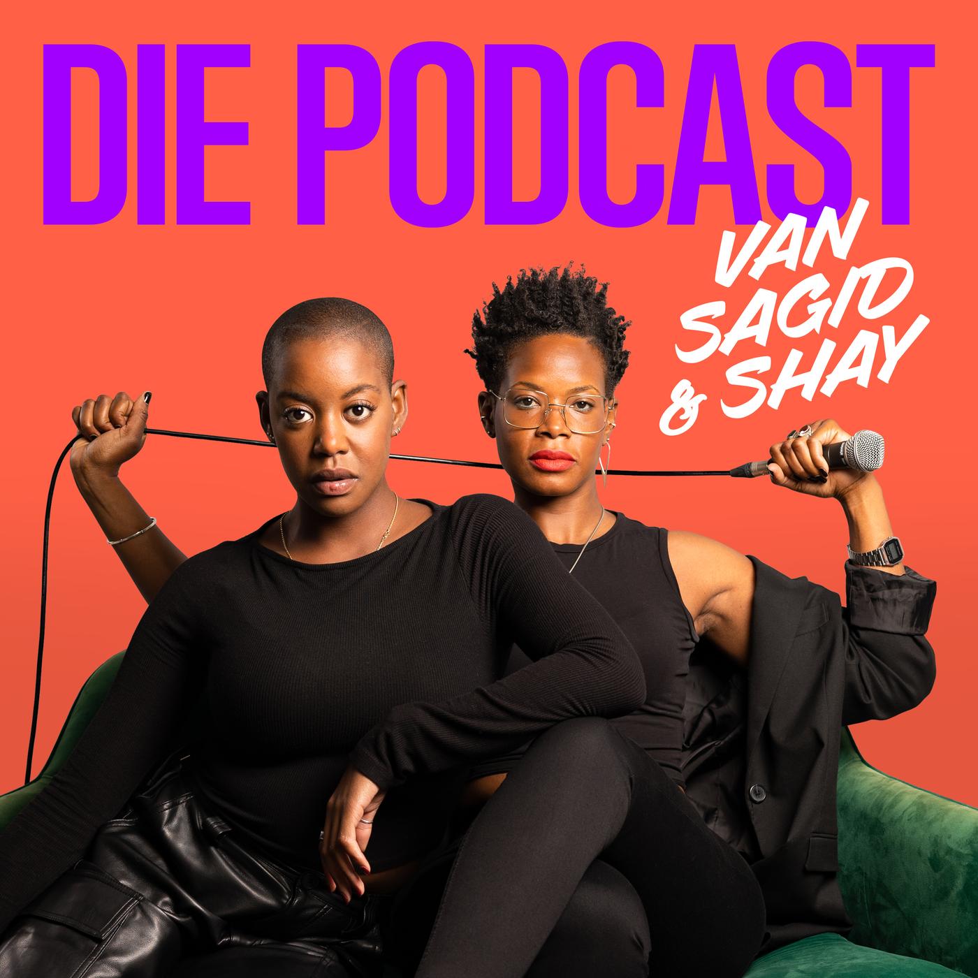 Die Podcast van Sagid en Shay - Sagid Carter & Shay Kreuger | Listen Notes