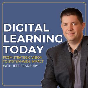 Digital Learning Today Digital Learning Today