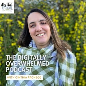 Digitally Overwhelmed