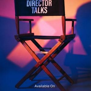Director Talks 