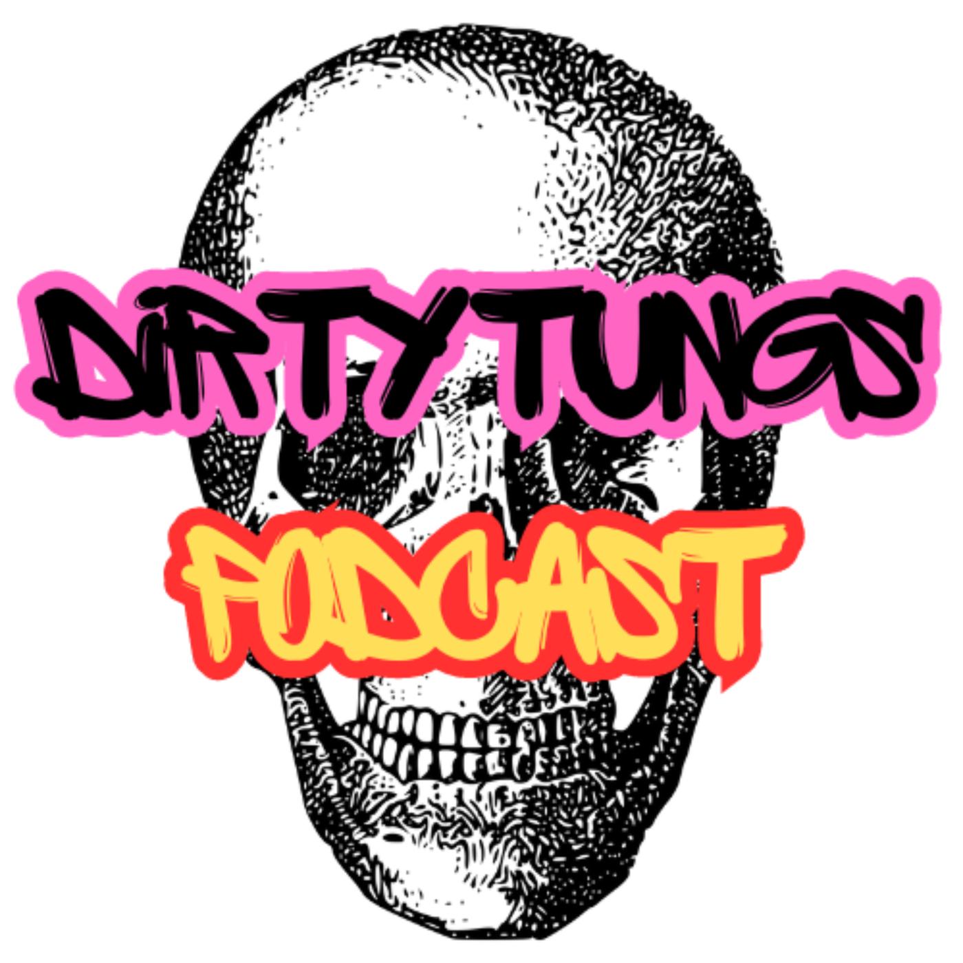 Dirty Tungs Podcast - Elijah.T and Rory Hood | Listen Notes