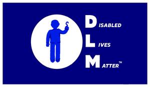 Disabled Lives Matter