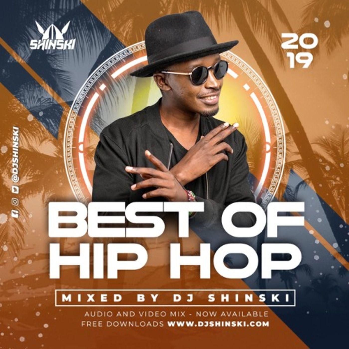 Dj Shinski - Best of Hip Hop Mix 2019 - DJ Shinski Mixes (podcast) | Listen  Notes