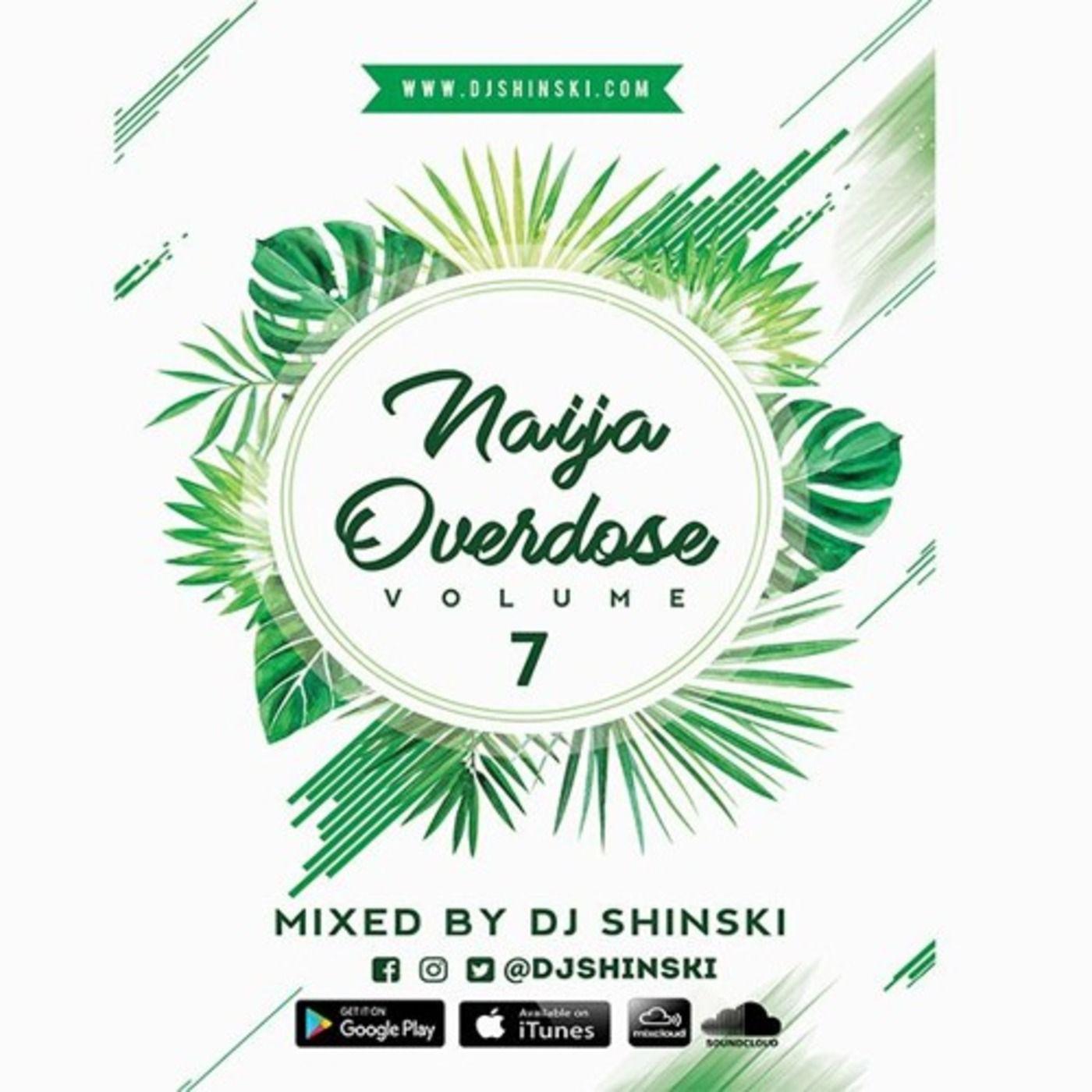 Naija Overdose Mix Vol 7 [Davido, Tekno, Wizkid, Tiwa Savage, Kiss ...