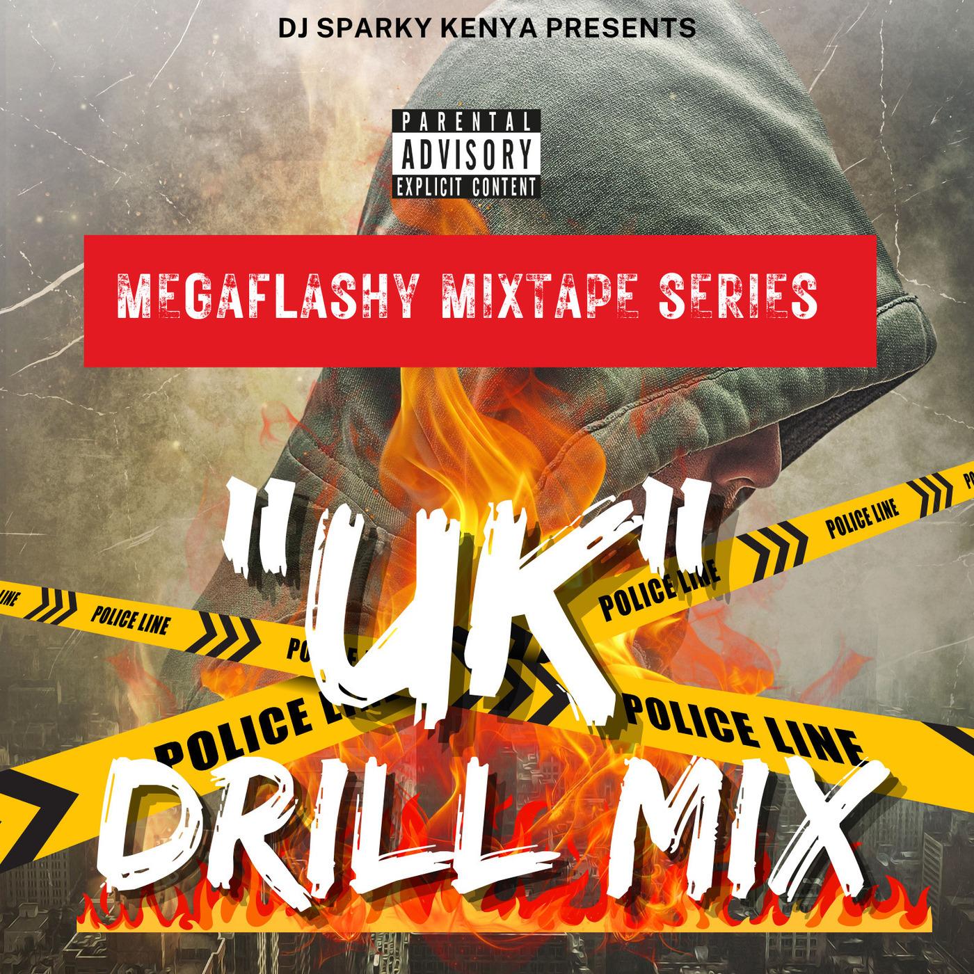 2024 UK HOT DRILL MIXTAPE_MIXX 8 | DJ SPARKY KENYA | CENTRAL CEE ,TION ...