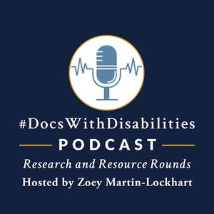 DocsWithDisabilities Research and Resource Rounds