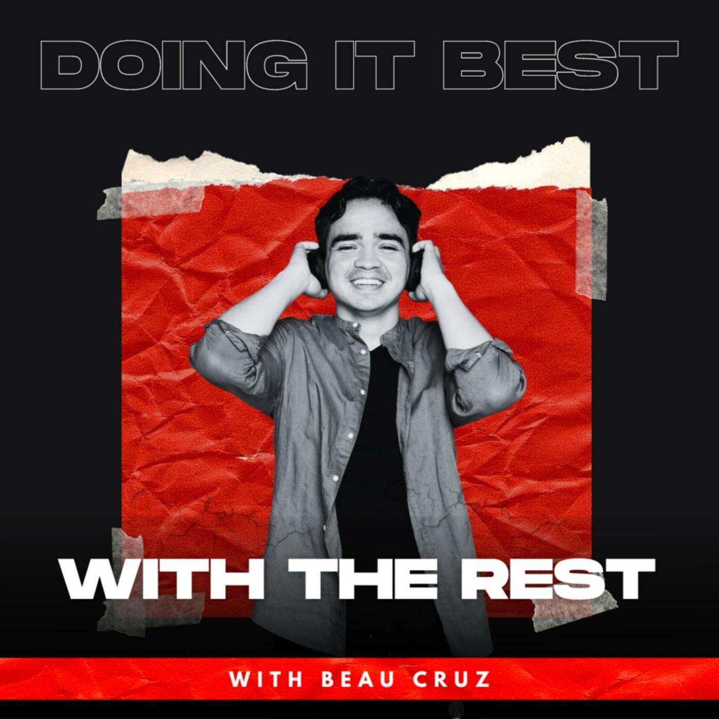 Doing It Best With The Rest (podcast) - Doing It Best With The Rest |  Listen Notes