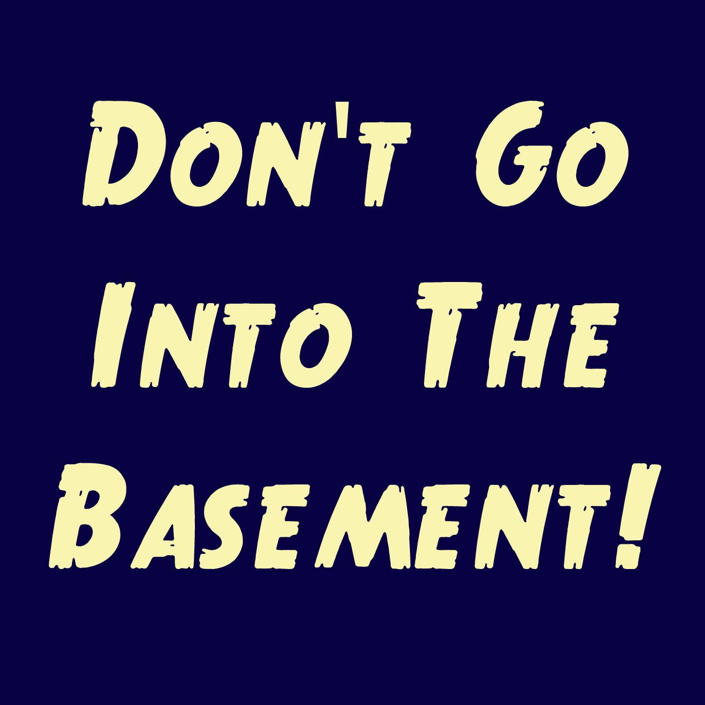 I don t go to. Happy days don&#039;t go. go into.