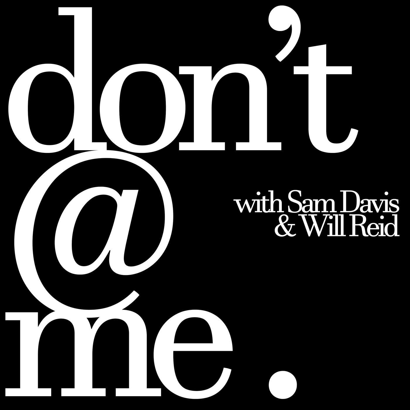 Digesting Neverland | Don't @ Me Podcast - Don't @ Me. | Listen Notes