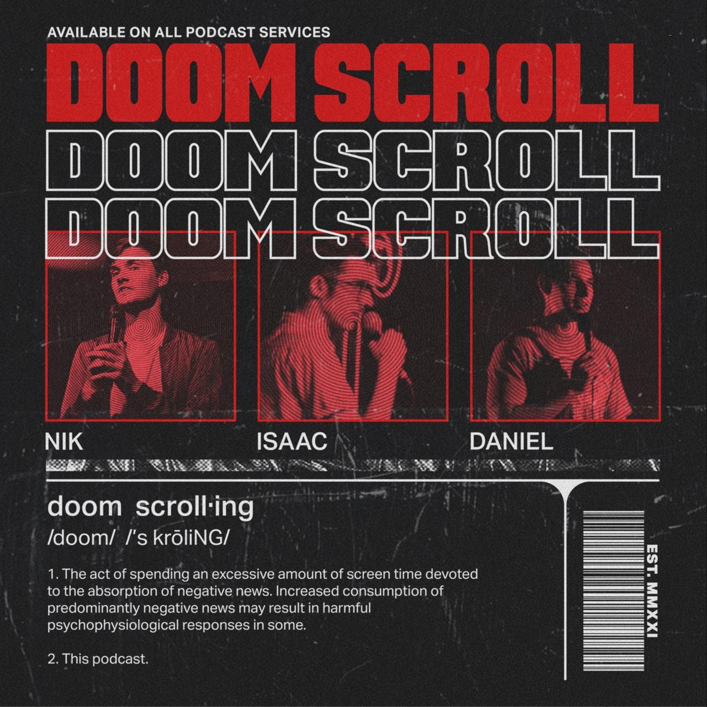 Doom Scroll (podcast) - Nik Oldershaw | Listen Notes