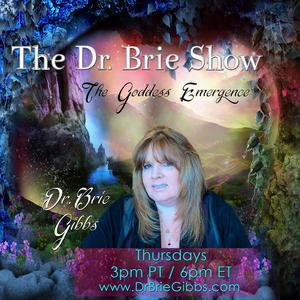 The Goddess Emergence™ with Dr. Brie Gibbs, Ph.D. 