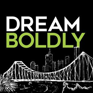 Dream Boldly