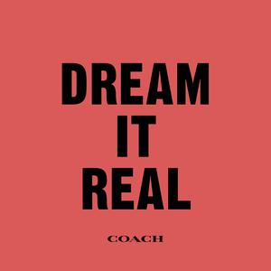 Dream It Real