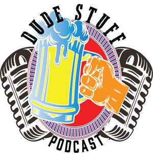 Dude Stuff Podcast