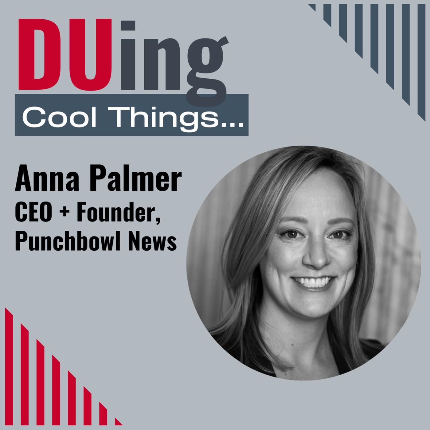 Episode 14: Anna Palmer - DUing Cool Things (podcast) | Listen Notes