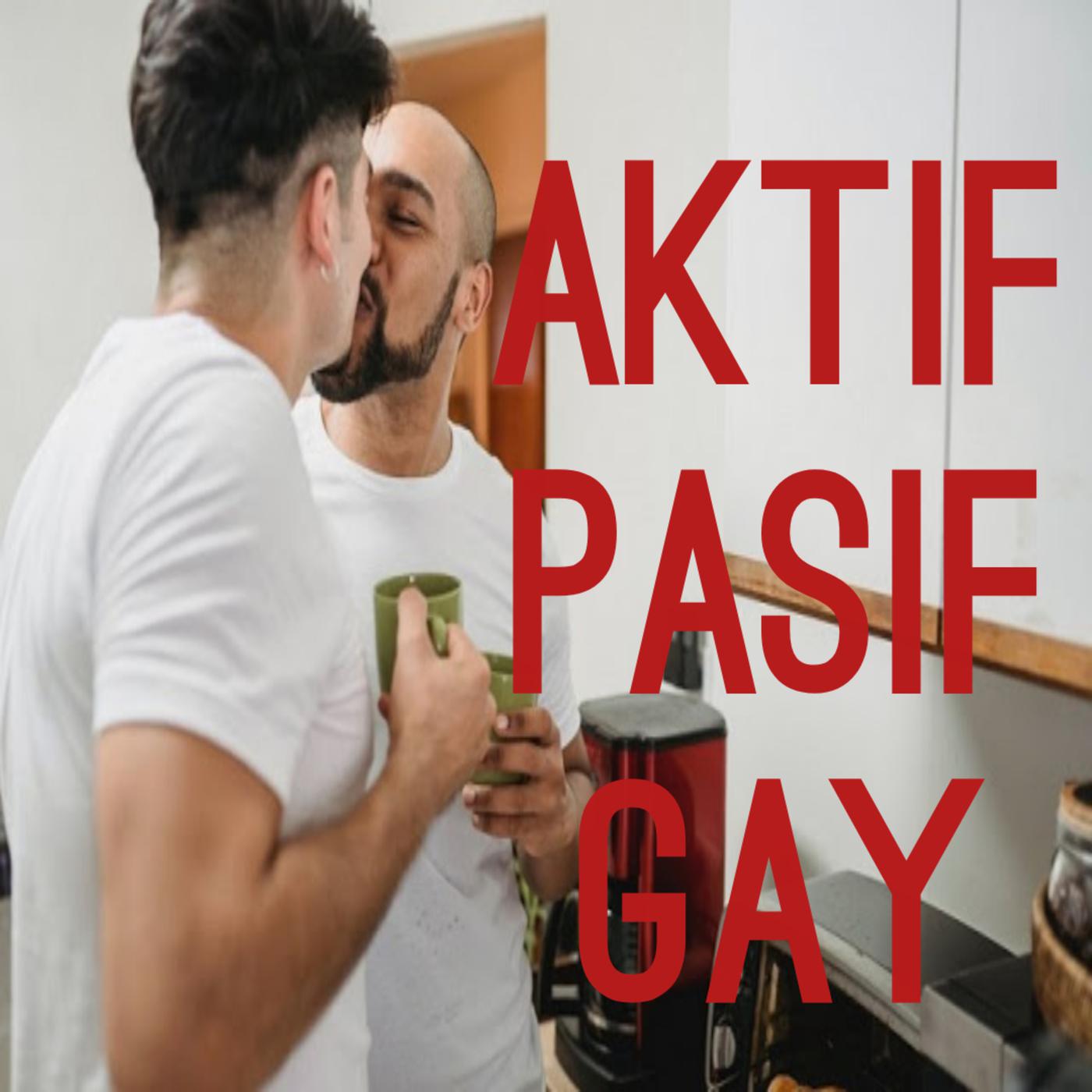 Gaylarda aktif ne demek