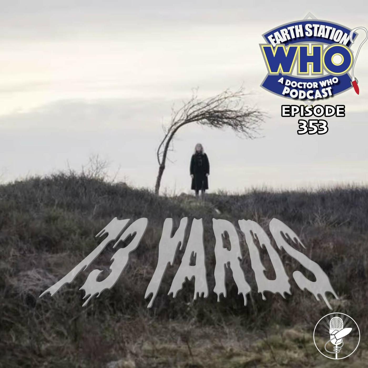 Doctor Who: 73 Yards Review - Earth Station Who: A Doctor Who Podcast ...