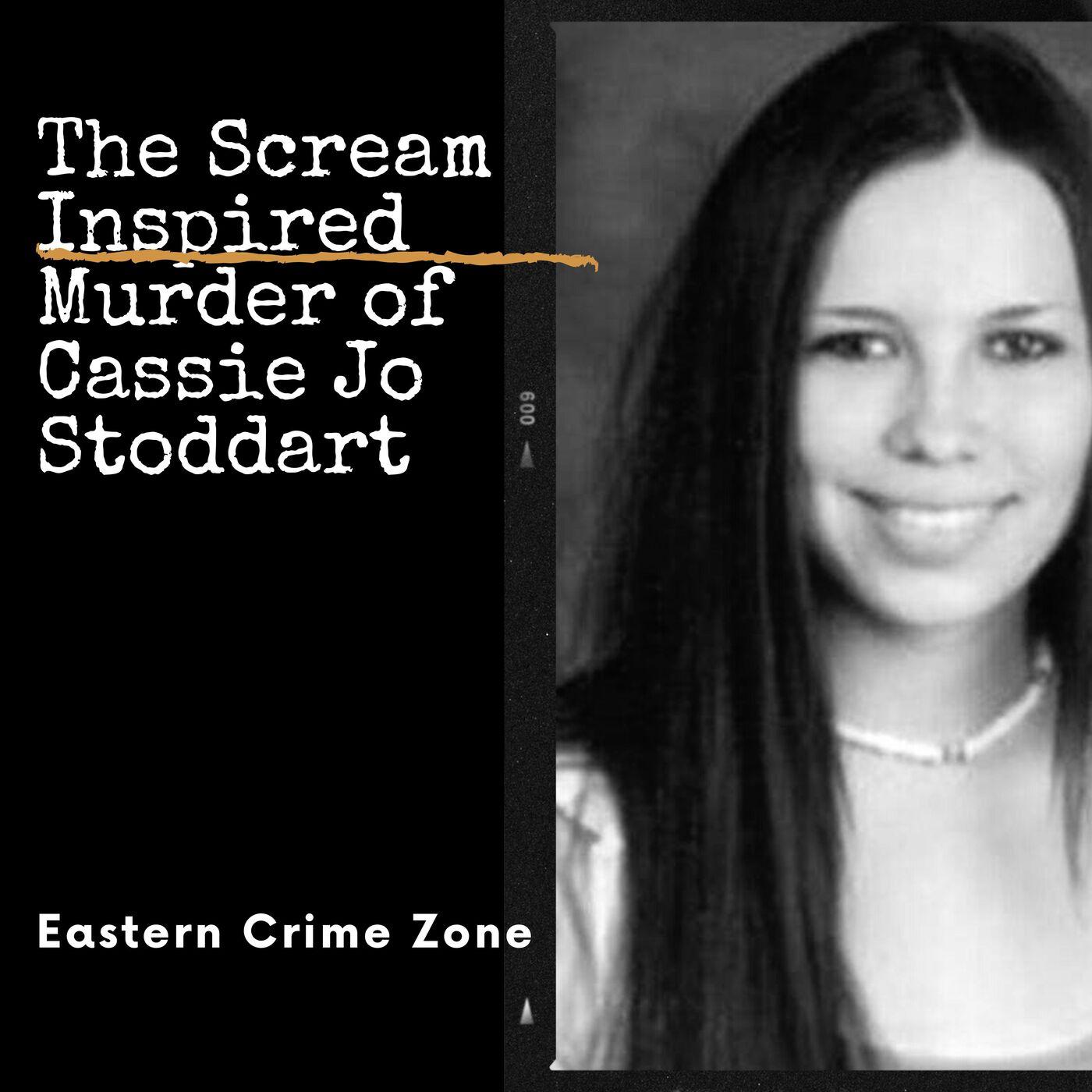 The Scream Inspired Murder of Cassie Jo Stoddart - Eastern Crime Zone ...