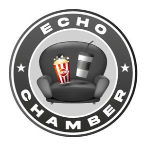 Echo Chamber - 310- Part One