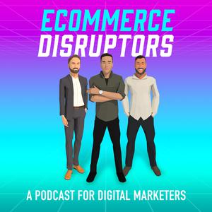 Ecommerce Disruptors