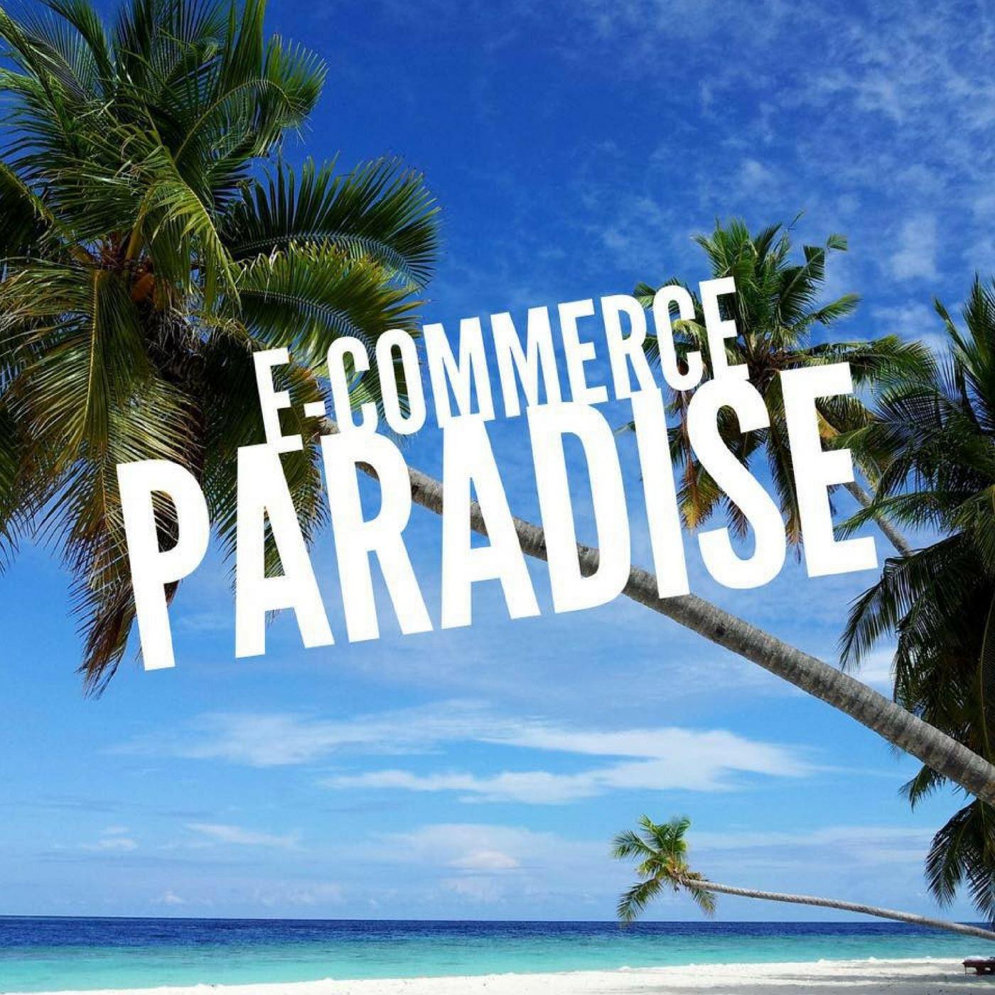 eCommerce Paradise High-Ticket Dropshipping Podcast | Listen Notes