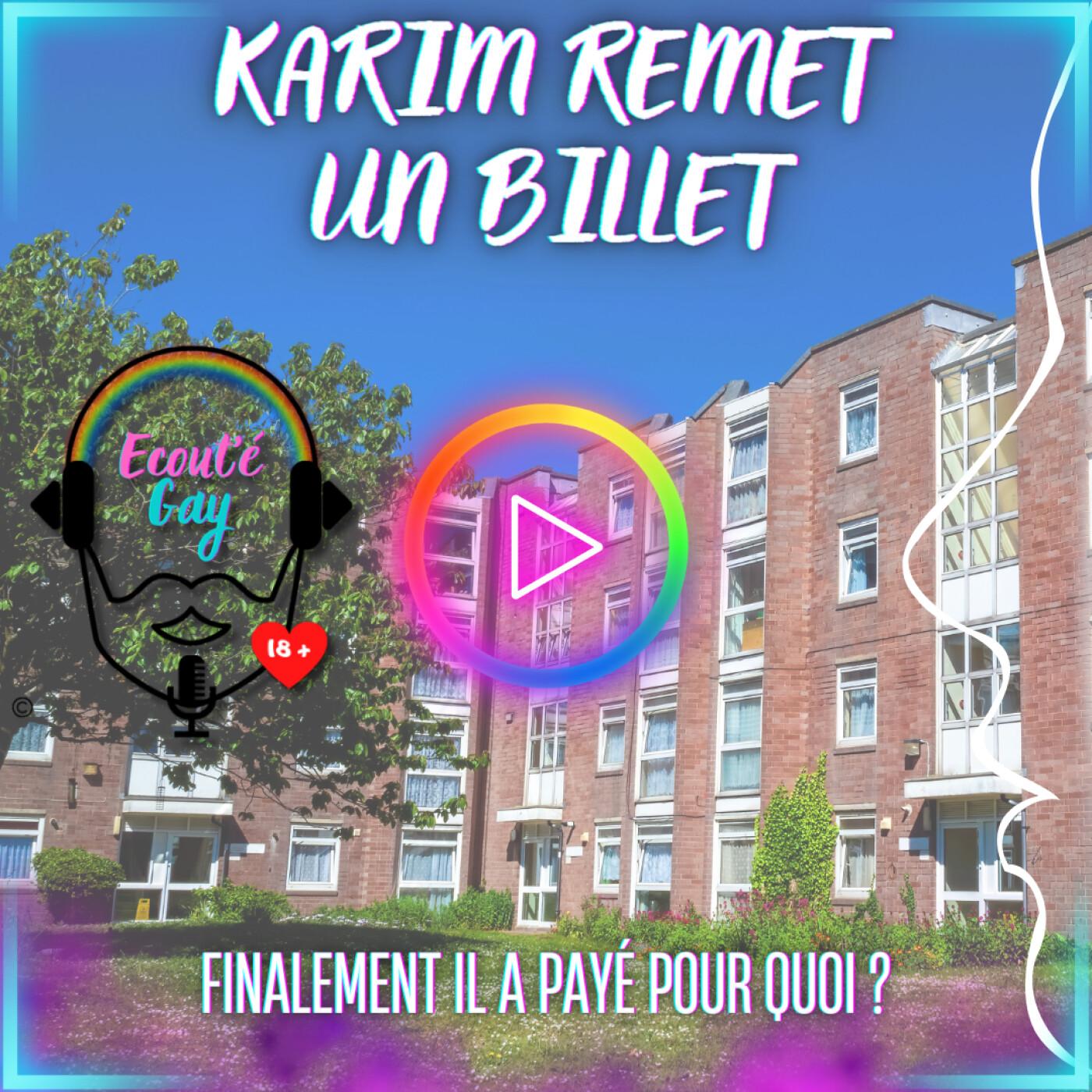 Karim remet un billet - Histoire érotique gay 🌈🔞 - Ecoutegay : histoires  érotiques gays 🌈🔞 (Podcast) | Listen Notes