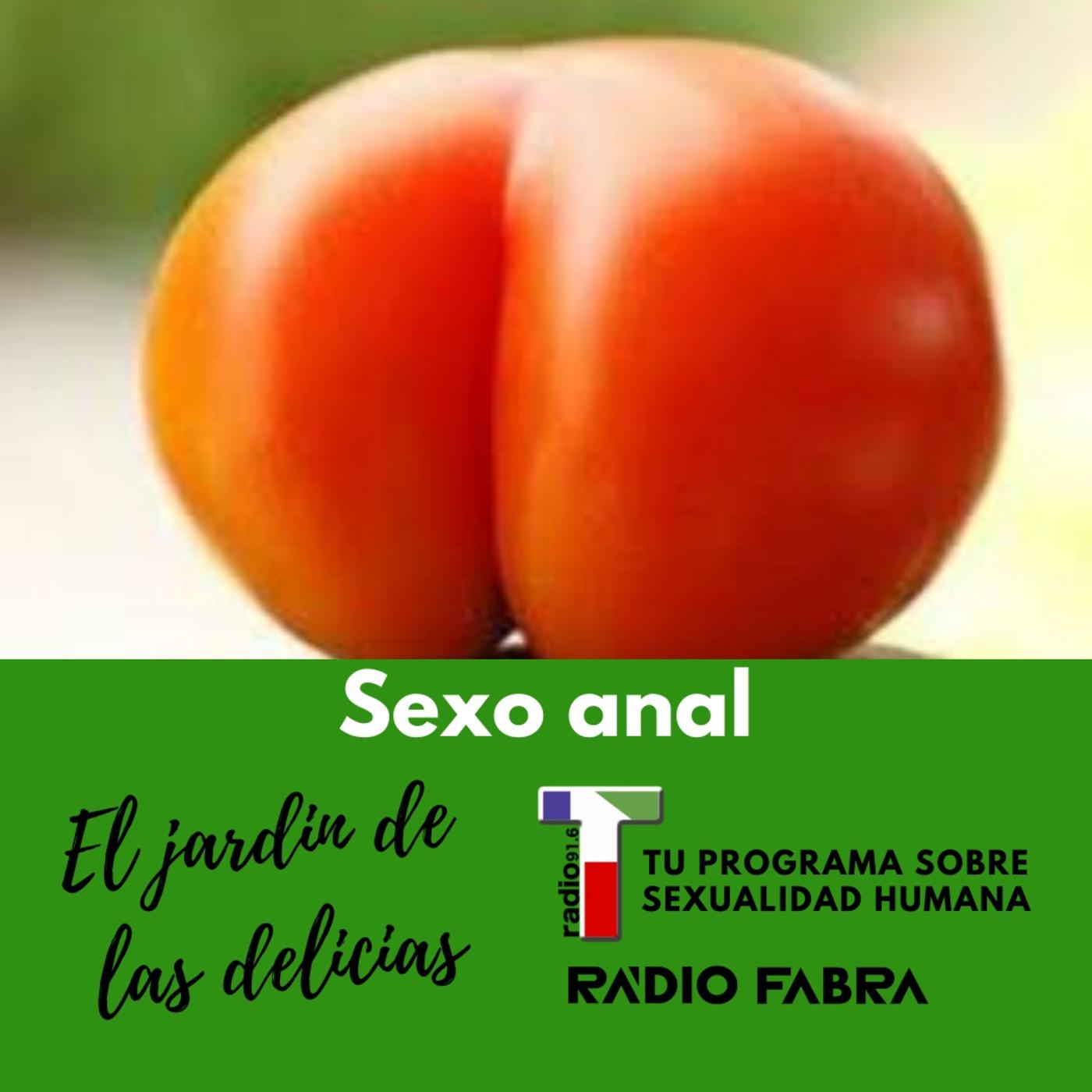 Sexo anal - El Jardín de las Delícias (pódcast) | Listen Notes