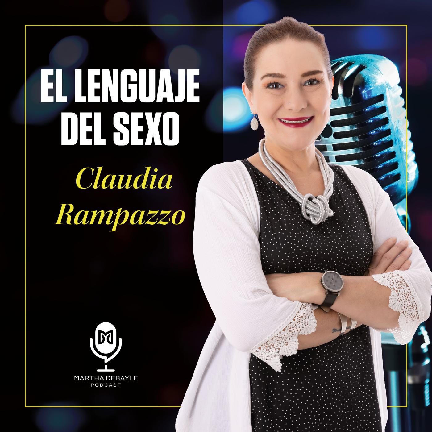 El lenguaje del sexo (podcast) - MARTHA DEBAYLE PODCAST | Listen Notes