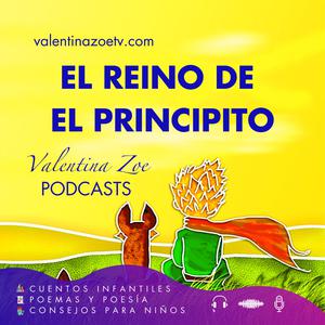 El Reino de El Principito | Valentina Zoe🤴