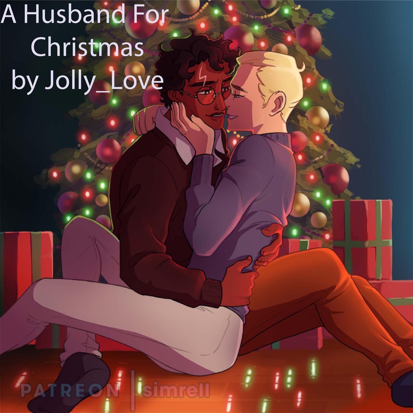 Complete A Husband For Christmas By jolly_love <b>Drarry</b> (Draco x Harry) Adven...